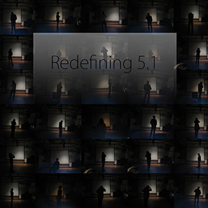 [The splash image for Redefining 5.1’s web site.] 